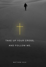 Take Up Your Cross and Follow Me