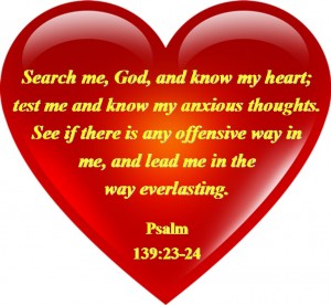 Psalm 139. Search Me Lord. 
