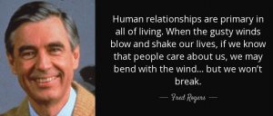 Bend with the Wind Fred Rogers